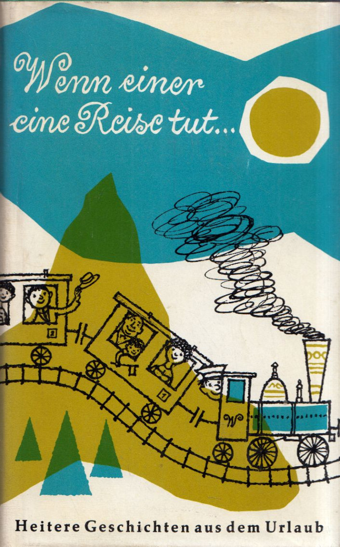 Wenn einer eine Reise tut... [antikvár]