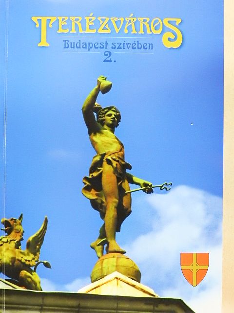 Ágai Adolf - Terézváros Budapest szívében 2. [antikvár]