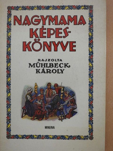 Nagymama képeskönyve [antikvár]