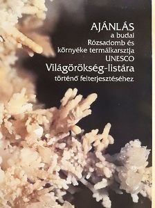 Maucha László - Ajánlás a budai Rózsadomb és környéke termálkarsztja UNESCO Világörökség-listára történő felterjesztéséhez [antikvár]