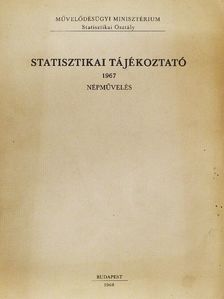 Statisztikai tájékoztató 1967. [antikvár]