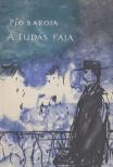 Pío Baroja - A tudás fája [antikvár]