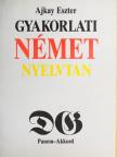 Ajkay Eszter - Gyakorlati német nyelvtan [antikvár]