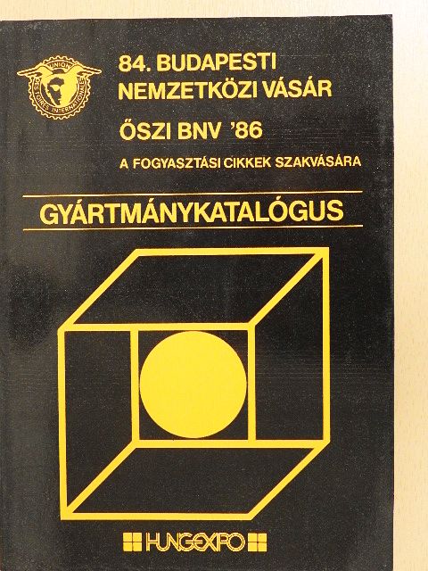 84. Budapesti Nemzetközi Vásár - Gyártmánykatalógus [antikvár]