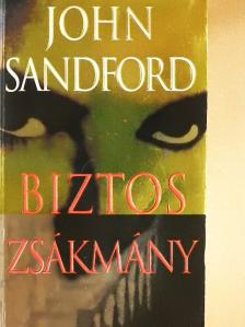 John Sandford - Biztos zsákmány [antikvár]