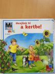 Sabine Stauber - Menjünk ki a kertbe! [antikvár]