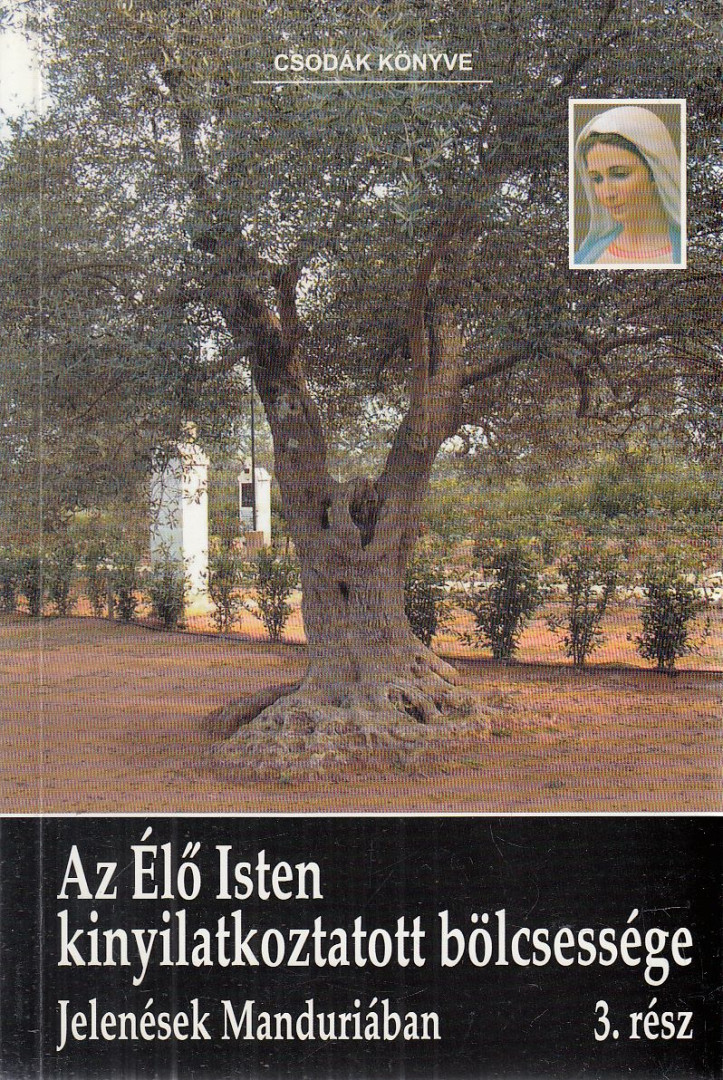 Az Élő Isten kinyilatkoztatott bölcsessége 3. [antikvár]