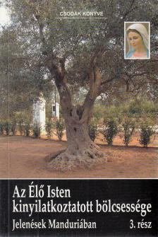 Az Élő Isten kinyilatkoztatott bölcsessége 3. [antikvár]