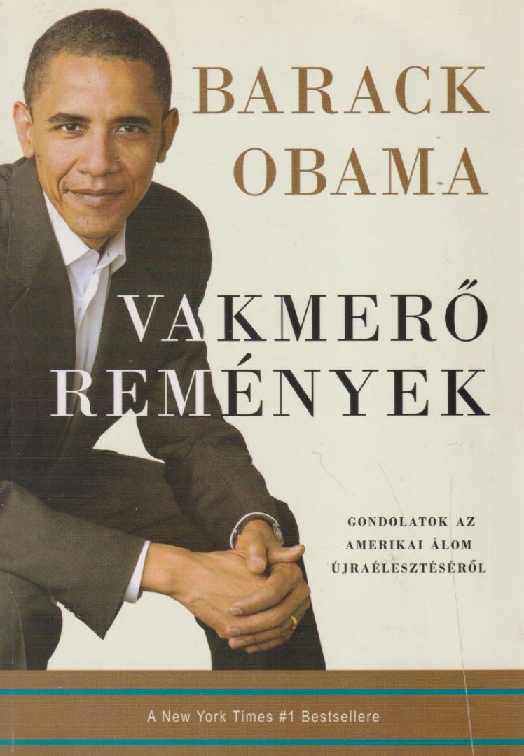 OBAMA, BARACK - Vakmerő remények [antikvár]