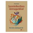 Dr. Piczkó Katalin - Szeretetkertben önmagunkkal [szépséghibás]