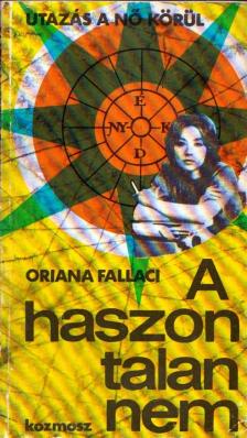 Oriana Fallaci - A haszontalan nem [antikvár]