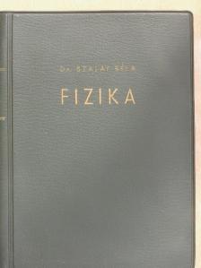 Dr. Szalay Béla - Fizika [antikvár]