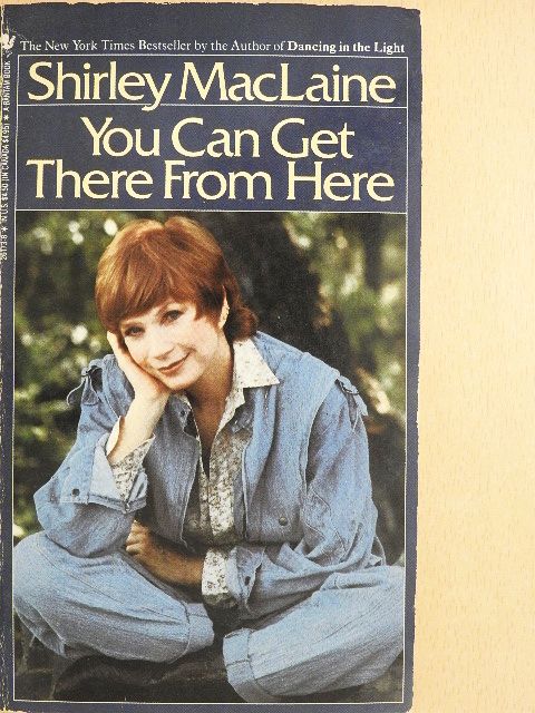 Shirley MacLaine - You Can Get There From Here [antikvár]