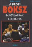 Kálló László - A profi boksz nagyjainak lexikona [antikvár]