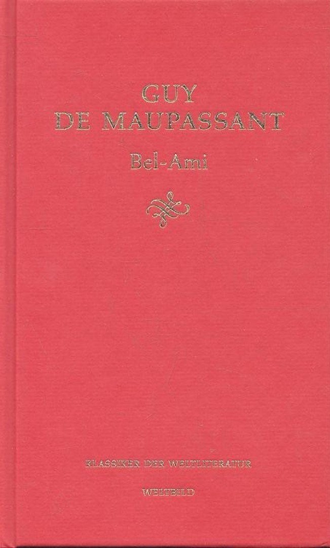 Guy de Maupassant - Bel-Ami (német) [antikvár]