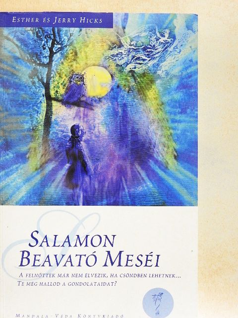 Esther Hicks - Salamon beavató meséi [antikvár]