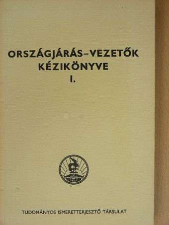 Országjárás-vezetők kézikönyve I. (töredék) [antikvár]