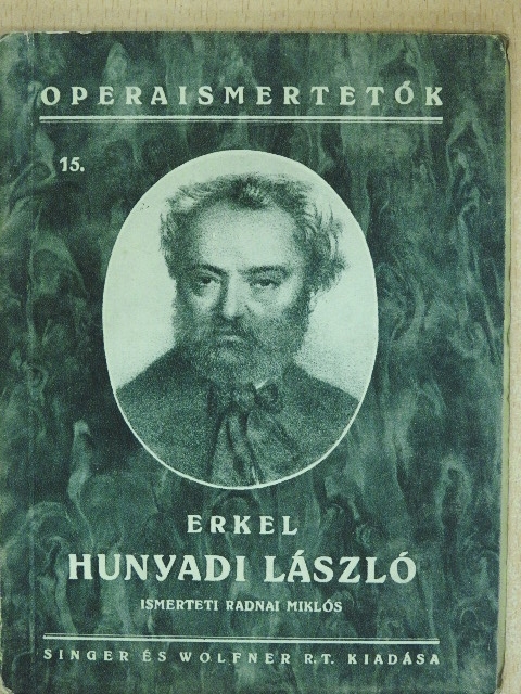 Egressi Béni - Erkel: Hunyadi László [antikvár]