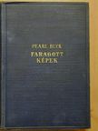 Pearl Buck - Faragott képek [antikvár]