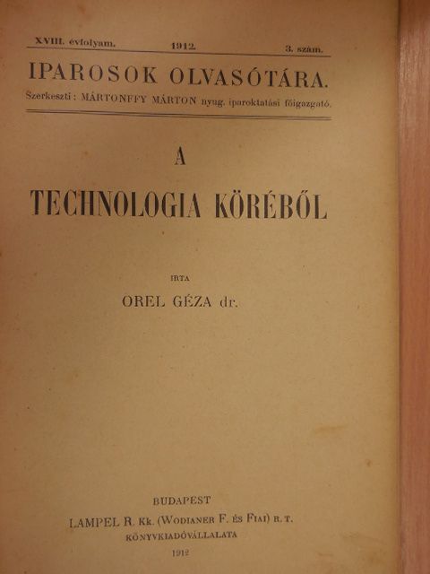 Dr. Orel Géza - A technologia köréből [antikvár]