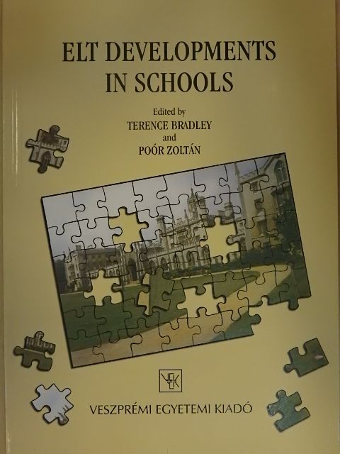 Galambos Éva - ELT developments in schools [antikvár]