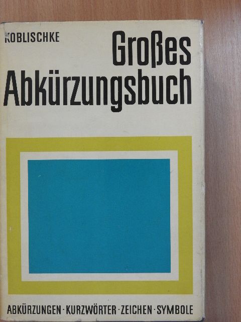 Heinz Koblischke - Großes Abkürzungsbuch [antikvár]