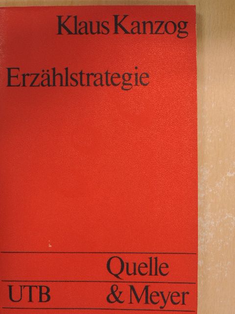 Klaus Kanzog - Erzählstrategie [antikvár]