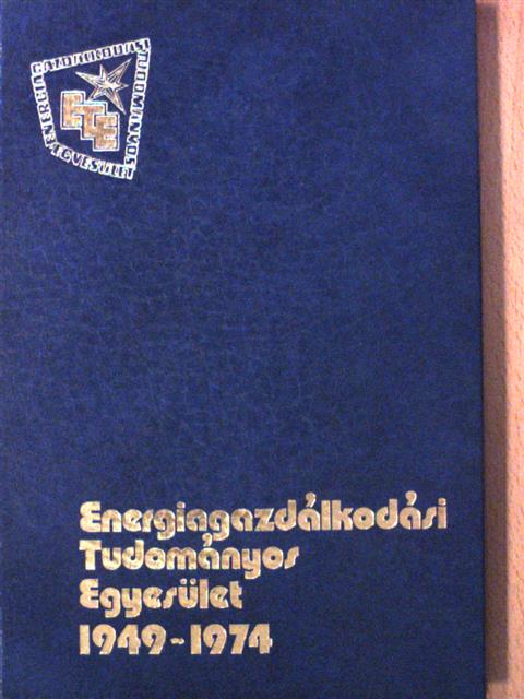 Energiagazdálkodási Tudományos Egyesület 1949-1974 [antikvár]