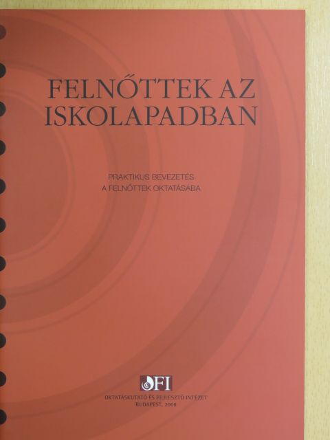 Mayer József - Felnőttek az iskolapadban [antikvár]