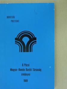Dr. Tóth István - A Pécsi Magyar-Román Baráti Társaság évkönyve 1989 [antikvár]