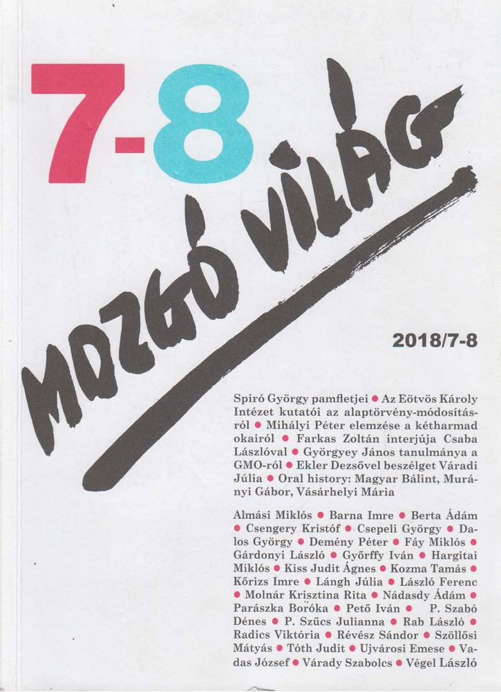 P. Szűcs Julianna (szerk.) - Mozgó Világ 2018/7-8 [antikvár]