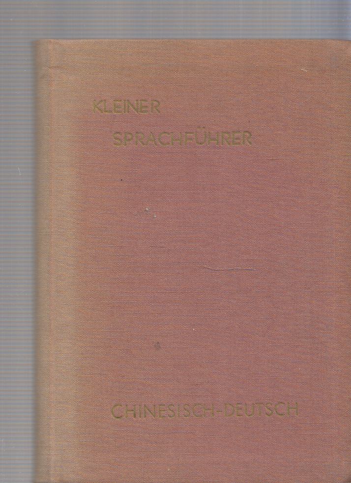 Kleiner Sprachführer - chinesisch-deutsch [antikvár]