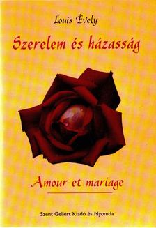 Louis Evely - Szerelem és házasság [antikvár]