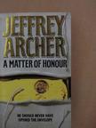 Jeffrey Archer - A Matter of Honour [antikvár]