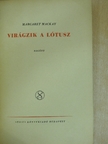 Margaret Mackay - Virágzik a lótusz [antikvár]