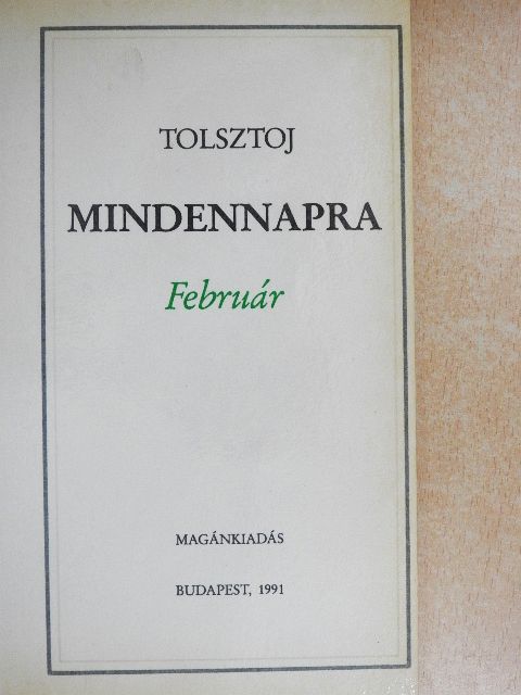 Tolsztoj Leó - Mindennapra - Február [antikvár]