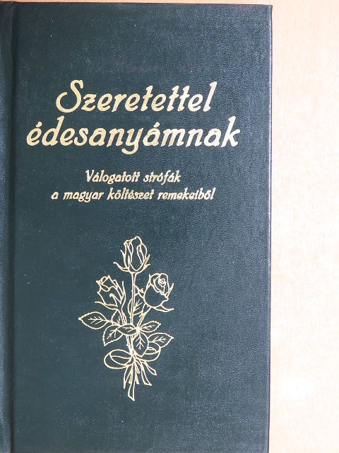 Szeretettel édesanyámnak [antikvár]