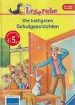 Katja Königsberg, Amanda Krause, Petra Wiese - Die lustigsten Schulgeschichten [antikvár]