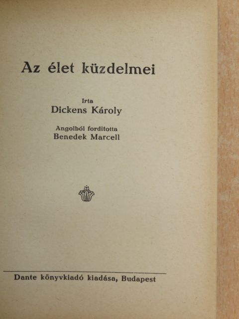 Dickens Károly - Az élet küzdelmei [antikvár]