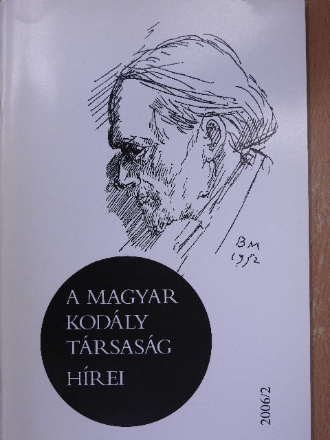 Hargita Péter - A Magyar Kodály Társaság Hírei 2006/2. [antikvár]