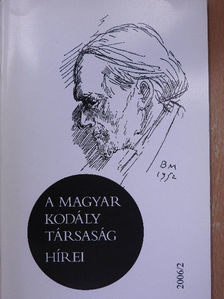 Hargita Péter - A Magyar Kodály Társaság Hírei 2006/2. [antikvár]