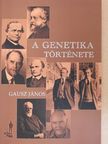Gausz János - A genetika története [antikvár]
