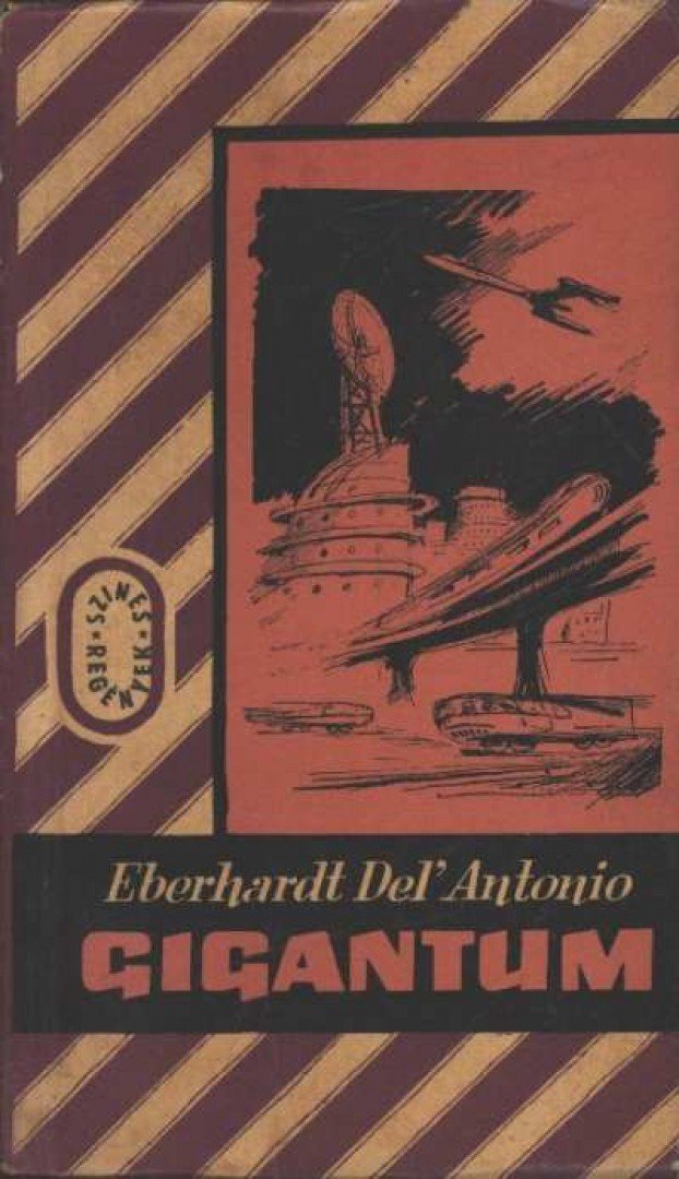 Antonio, Eberhardt Del - Gigantum I-II. kötet [antikvár]