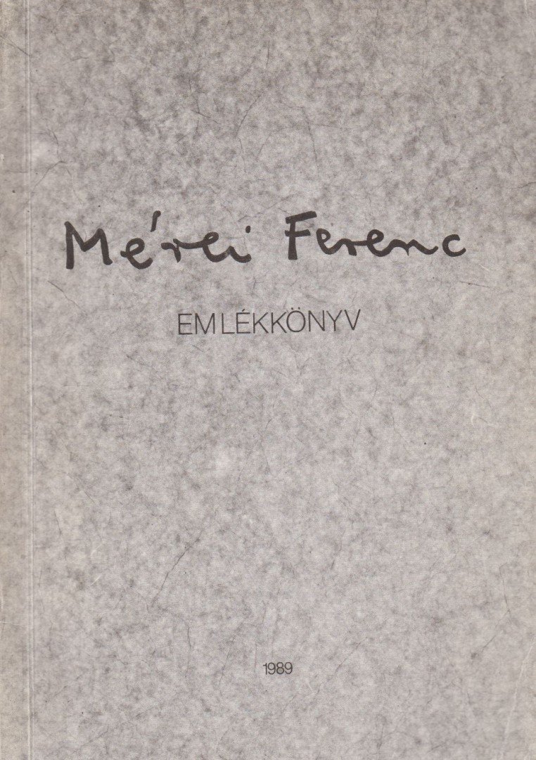Forgács Péter (szerk.), Pál Mária (szerk.), Bagdy Emőke - Mérei Ferenc emlékkönyv [antikvár]
