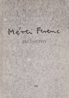 Forgács Péter (szerk.), Pál Mária (szerk.), Bagdy Emőke - Mérei Ferenc emlékkönyv [antikvár]
