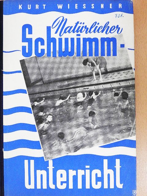Hilde Fröschl - Natürlicher Schwimmunterricht [antikvár]