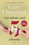 Gary Chapman - A jól működő család 5 jellemzője [eKönyv: epub, mobi]