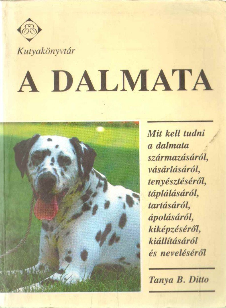 Ditto, Tanya B. - A dalmata [antikvár]