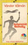 VÁNDOR KÁLMÁN - Athéntól Szöulig [antikvár]
