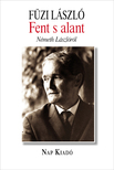 Füzi László - Fent s alant